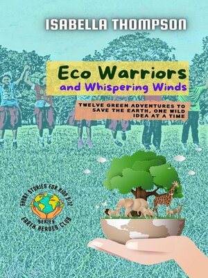 cover image of Eco Warriors and Whispering Winds